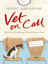 Vet on Call (eBook): My First Year as an Out-of-Hours Vet